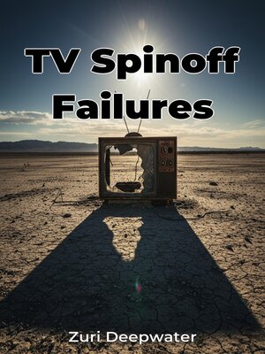 cover image of TV Spinoff Failures